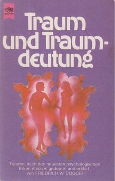 Friedrich W. Doucet - Traum und Traumdeutung [antikvár]
