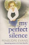 Penelope Evans - My Perfect Silence [antikvár]