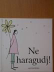 Linda Macfarlane - Ne haragudj! [antikvár]