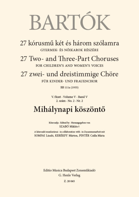 Bartók Béla - 27 KÓRUSMŰ KÉT ÉS HÁROM SZÓLAMRA V. FÜZET 2. SZÁM - MIHÁLYNAPI KÖSZÖNTŐ