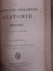 Dr. C. Heitzmann - Die Descriptive und Topographische Anatomie des Menschen [antikvár]