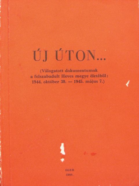 Á. Varga László - Új úton... [antikvár]