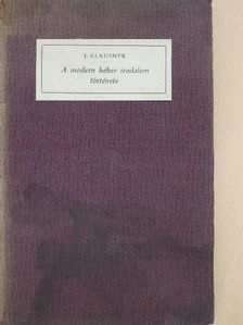 Jószéf Klausner - A modern héber irodalom története [antikvár]
