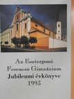 Dr. Huszár Imre (P. Jeromos) - Az Esztergomi Ferences Gimnázium Jubileumi évkönyve 1993 [antikvár]