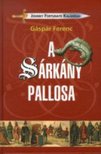Gáspár Ferenc - A sárkány pallosa (Johnny Fortunate kalandjai 4.) [antikvár]