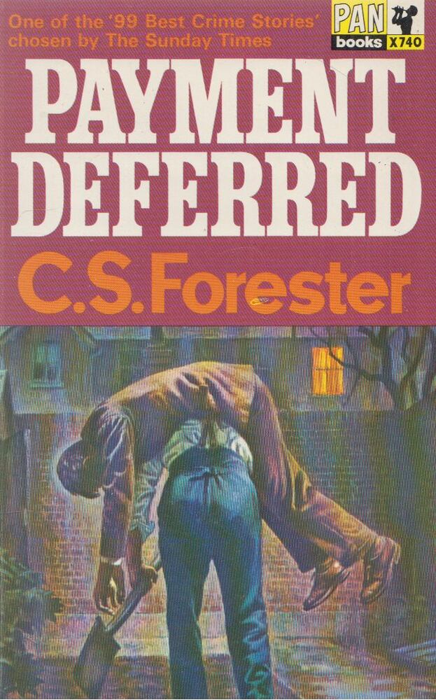 C.S. Forester - Payment Deferred [antikvár]