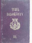 Demény Dezső - Turul daloskönyv III. [antikvár]