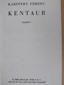 Karinthy Ferenc - Kentaur [antikvár]