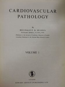 Reginald E. B. Hudson - Cardiovascular Pathology I. [antikvár]
