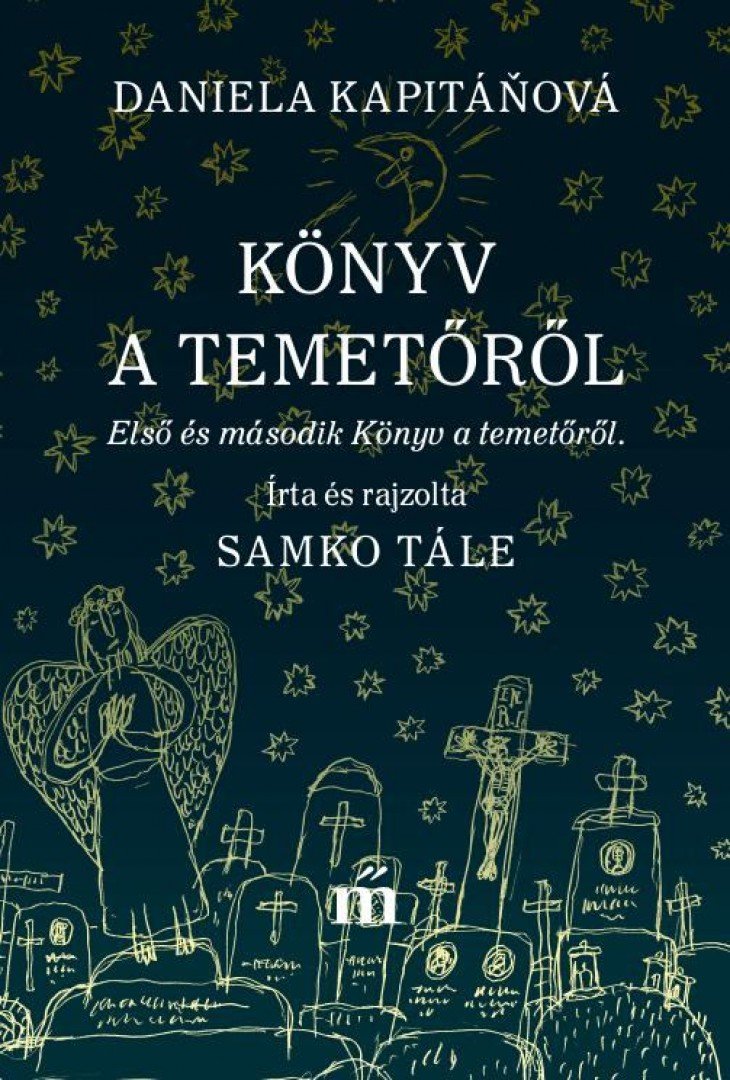 Daniela Kapitáòová - Könyv a temetőről [antikvár]