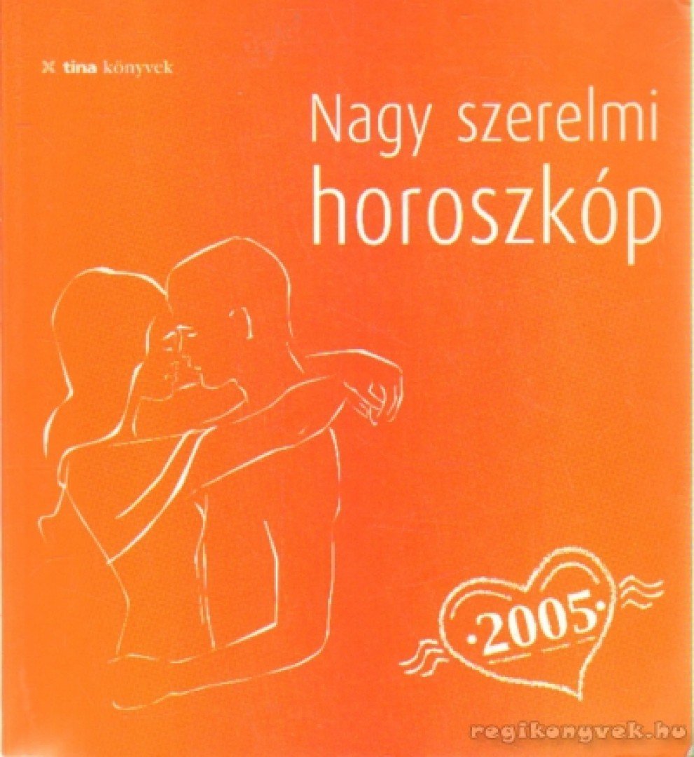 TRETHON JUDIT - Nagy szerelmi horoszkóp 2005 [antikvár]