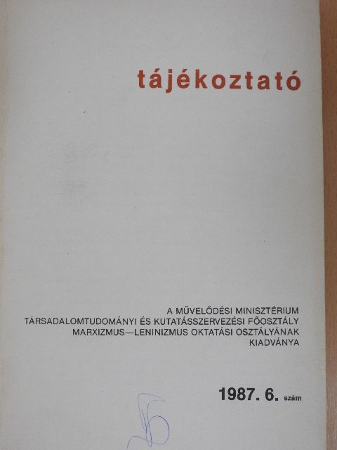 Cs. Kiss Lajos - Tájékoztató 1987/6. [antikvár]