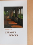 Vágvölgyi Éva - Csendes percek [antikvár]