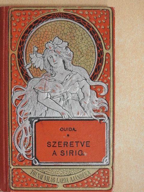 Ouida - Szeretve a sirig [antikvár]