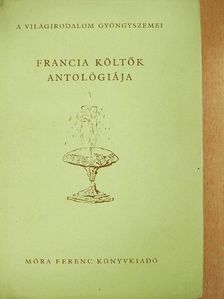 Agrippa d'Aubigné - Francia költők antológiája [antikvár]