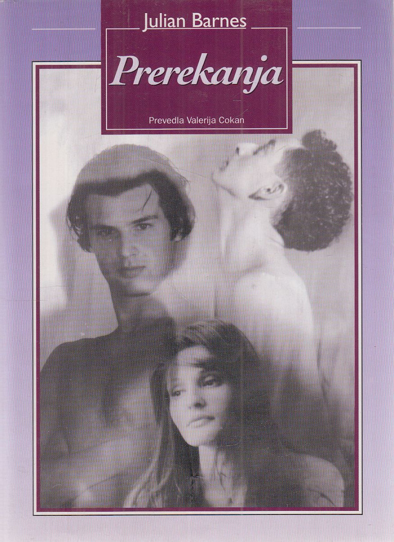 Julian Barnes - Prerekanja [antikvár]