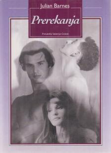 Julian Barnes - Prerekanja [antikvár]