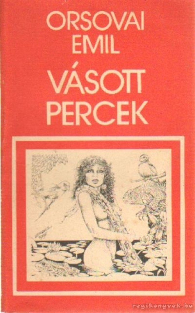 Orsovai Emil - Vásott percek [antikvár]