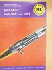 Ireneusz J. Wojciechowski - Karabin Mauser wz. 1898 [antikvár]