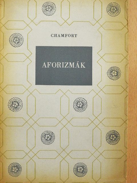 Chamfort - Aforizmák [antikvár]