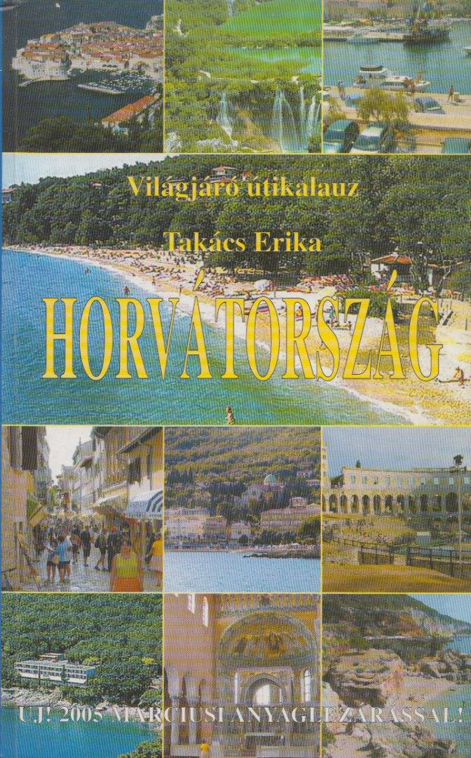 TAKÁCS ERIKA - Horvátország [antikvár]