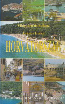 TAKÁCS ERIKA - Horvátország [antikvár]