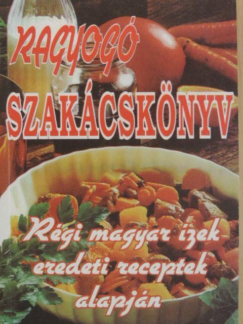 Ragyogó szakácskönyv [antikvár]