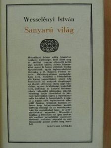 Wesselényi István - Sanyarú világ I. [antikvár]