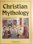 George Every - Christian Mythology [antikvár]
