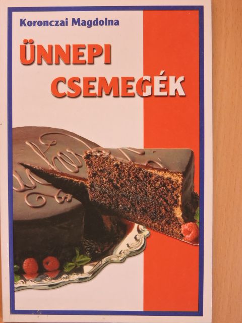 Koronczai Magdolna - Ünnepi csemegék [antikvár]