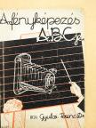 Dr. Gyulai Ferenc - A fényképezés ABC-je [antikvár]