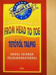 Borsos Magdolna - From head to toe [antikvár]