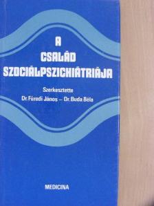 Dr. Fodor Katalin - A család szociálpszichiátriája [antikvár]