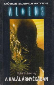 Scheckley, Robert - A halál árnyékában [antikvár]
