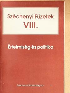 Gyurgyák János - Értelmiség és politika [antikvár]