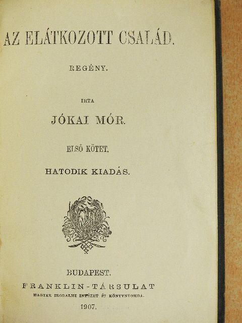 Jókai Mór - Az elátkozott család I-II. [antikvár]