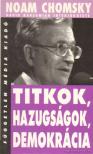 Titkok, hazugságok, demokrácia [antikvár]