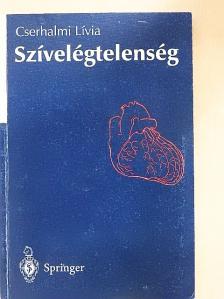 Cserhalmi Lívia - Szívelégtelenség [antikvár]