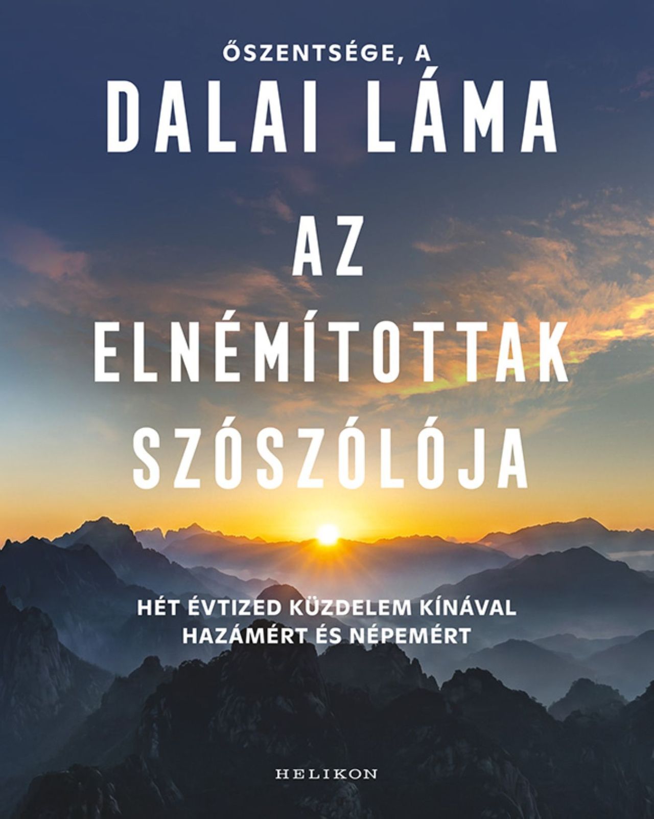 Dalai Láma - Ábrahám Zoltán - Az elnémítottak szószólója