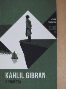 Kahlil Gibran - A próféta [antikvár]