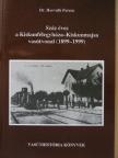 Száz éves a Kiskunfélegyháza-Kiskunmajsa vasútvonal (1899-1999) [antikvár]
