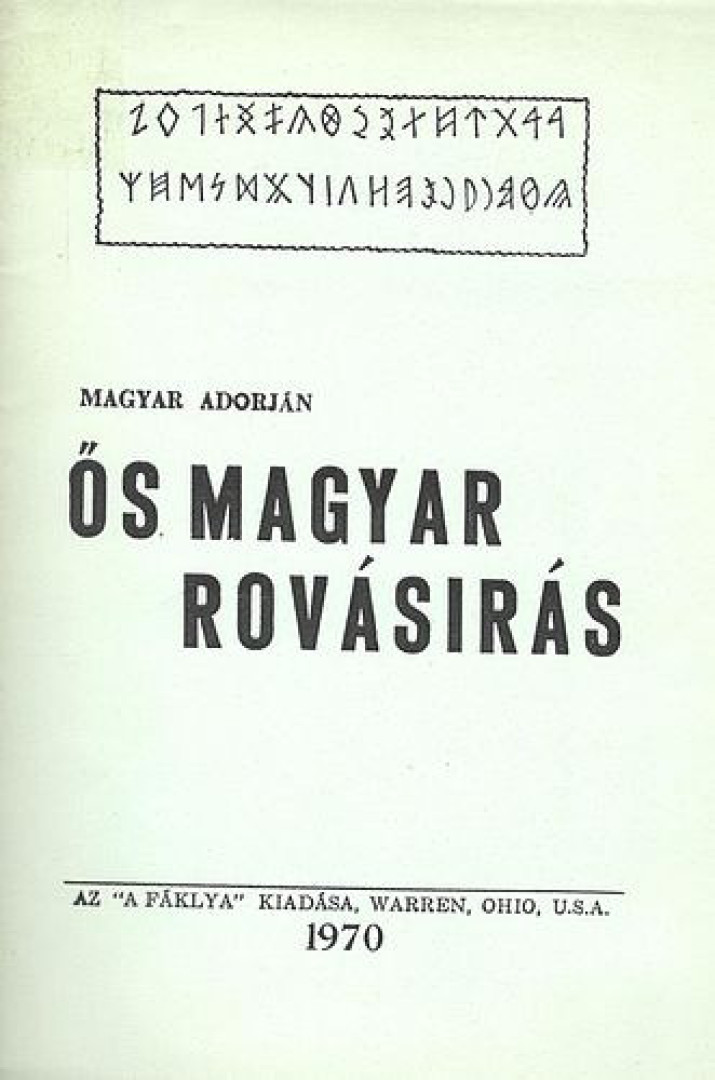 MAGYAR ADORJÁN - Ős magyar rovásírás [antikvár]