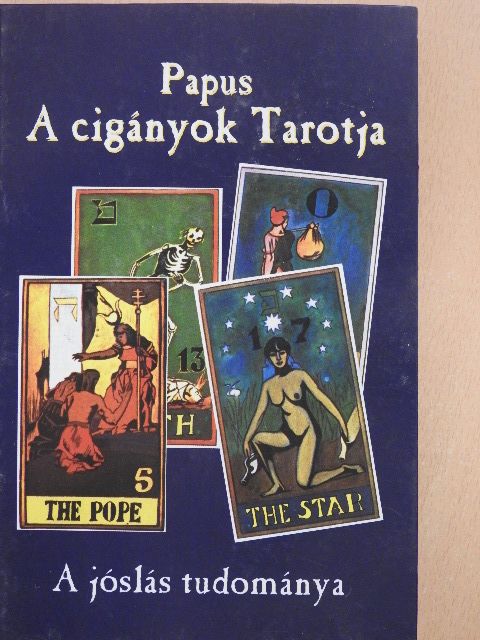 Papus - A cigányok Tarotja [antikvár]