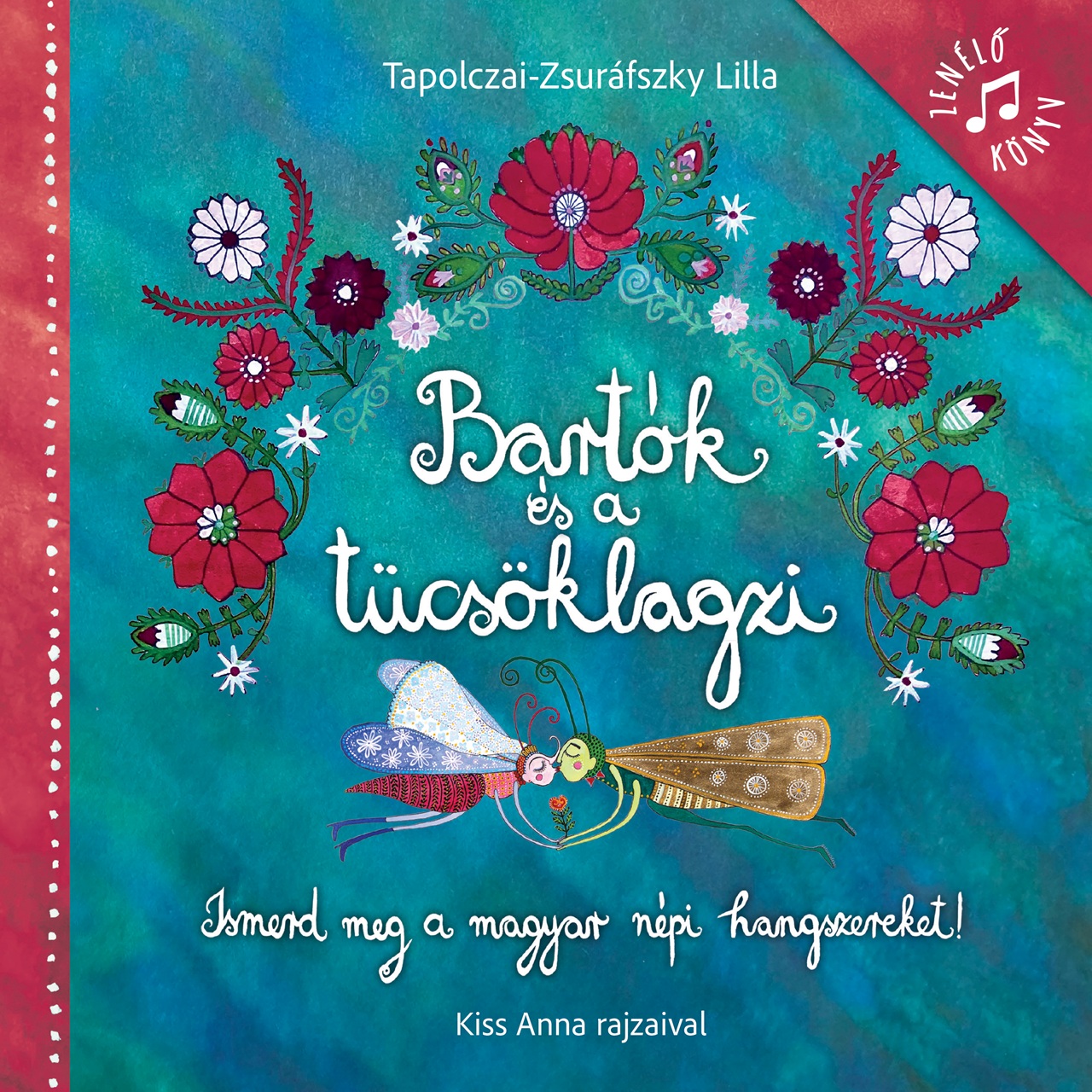 Tapolczai - Zsuráfszky Lilla - Bartók és a tücsöklagzi (2026)