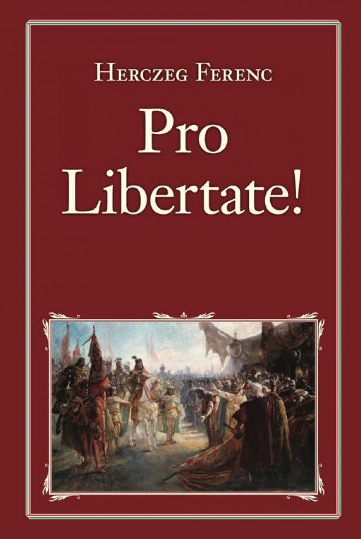 Herczeg Ferenc - Pro Libertate! [antikvár]