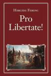 Herczeg Ferenc - Pro Libertate! [antikvár]