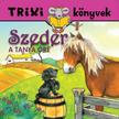 Balogh P. Hédi - TRIXI KÖNYVEK - SZEDER, A TANYA ŐRE