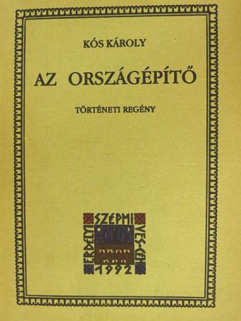 Kós Károly - Az országépítő [antikvár]