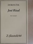 Dobos Éva - José Rizal [antikvár]