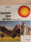 Josef Engstler - Bayerische Alpen und Seen [antikvár]